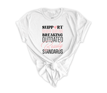 Load image into Gallery viewer, Support Silver Queens Breaking Outdated Beauty Standards Tee (+ 7 more colors)
