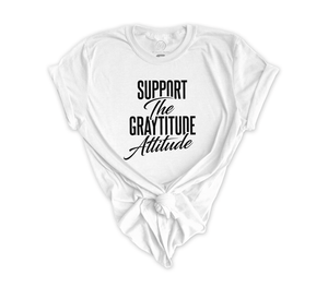 Support the Graytitude Attitude Tee (+ 7 more colors)