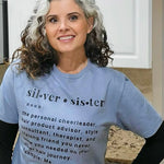 Load image into Gallery viewer, Silver Sister Definition Tee
