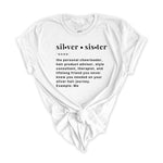 Load image into Gallery viewer, Silver Sister Definition Tee
