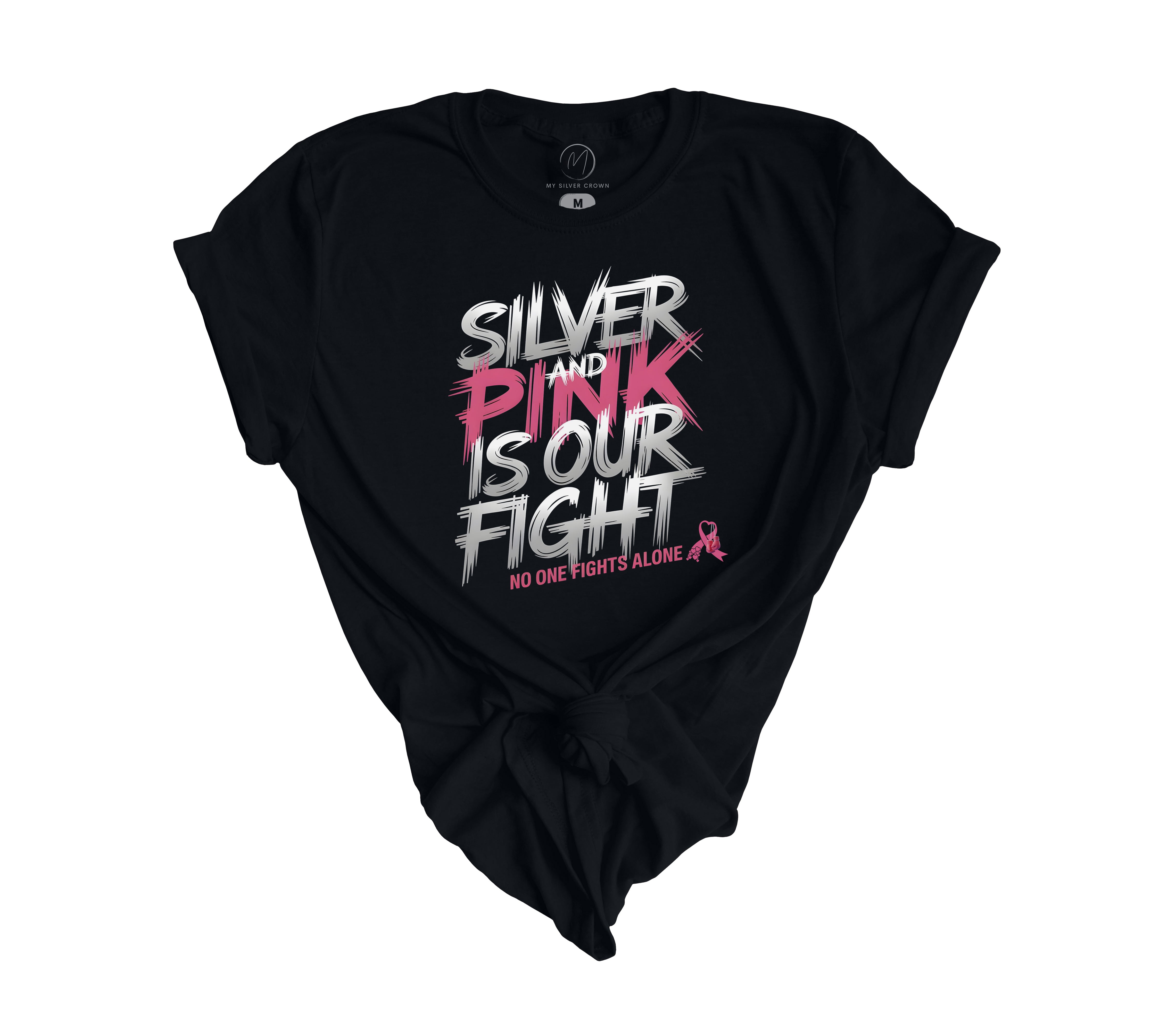 Silver and Pink Is Our Fight Tee